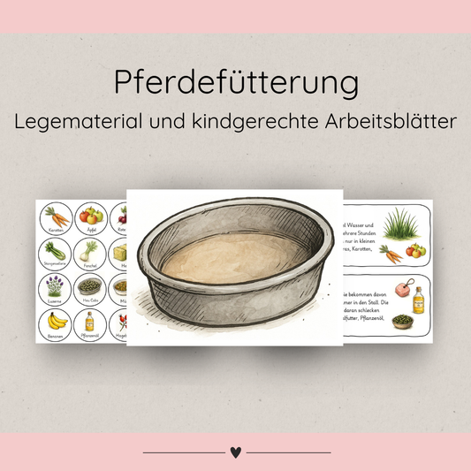 Pferdefütterung - Legematerial und Arbeitsblätter