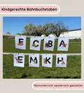 Kindgerechte Bahnbuchstaben
